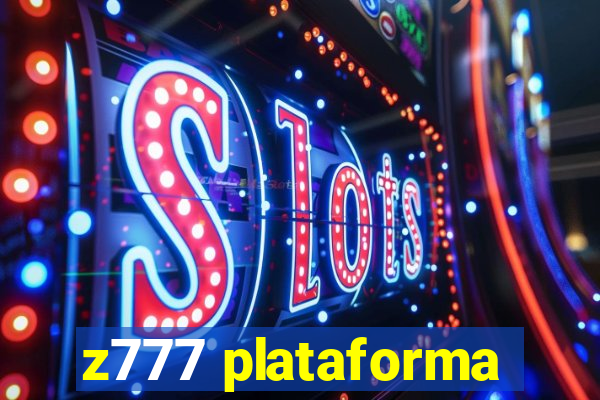 z777 plataforma